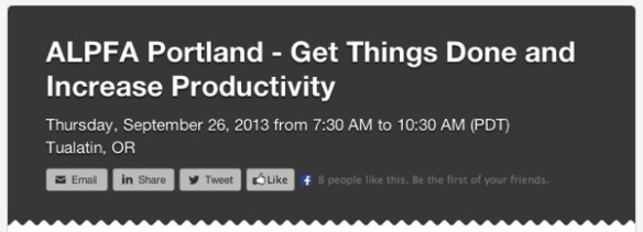 ALPFA Portland Get Things Done and Increase Productivity Eventbrite